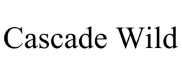 CASCADE WILD trademark