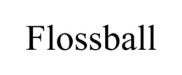 FLOSSBALL trademark