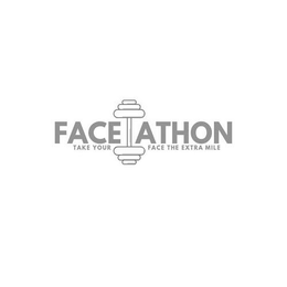 FACEATHON TAKE YOUR FACE THE EXTRA MILE trademark
