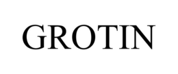 GROTIN trademark