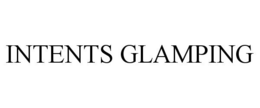 INTENTS GLAMPING trademark