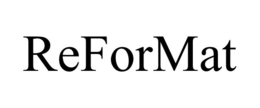 REFORMAT trademark