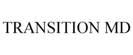 TRANSITION MD trademark