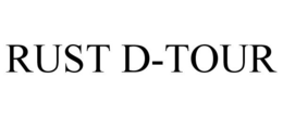 RUST D-TOUR trademark