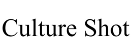 CULTURE SHOT trademark