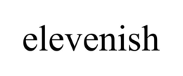 ELEVENISH trademark
