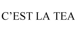C'EST LA TEA trademark