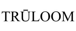 TRULOOM trademark