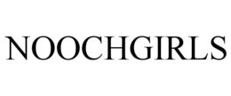NOOCHGIRLS trademark