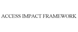 ACCESS IMPACT FRAMEWORK trademark
