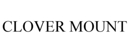 CLOVER MOUNT trademark