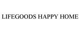 LIFEGOODS HAPPY HOME trademark
