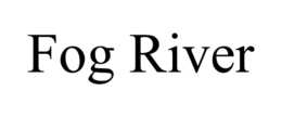 FOG RIVER trademark