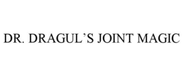 DR. DRAGUL'S JOINT MAGIC trademark