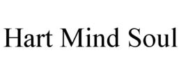 HART MIND SOUL trademark