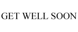 GET WELL SOON trademark