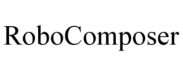 ROBOCOMPOSER trademark