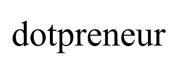 DOTPRENEUR trademark