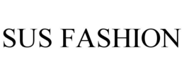 SUS FASHION trademark