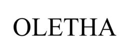 OLETHA trademark