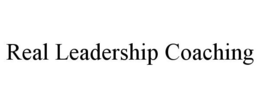 REAL LEADERSHIP COACHING trademark
