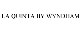 LA QUINTA BY WYNDHAM trademark