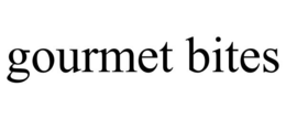 GOURMET BITES trademark