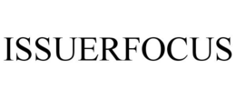 ISSUERFOCUS trademark