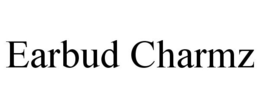 EARBUD CHARMZ trademark