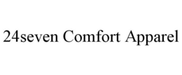 24SEVEN COMFORT APPAREL trademark