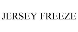 JERSEY FREEZE trademark