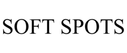 SOFT SPOTS trademark