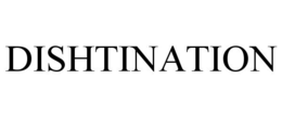 DISHTINATION trademark