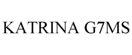 KATRINA G7MS trademark