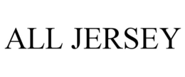 ALL JERSEY trademark