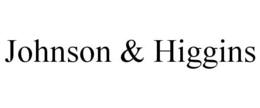 JOHNSON & HIGGINS trademark