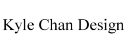 KYLE CHAN DESIGN trademark