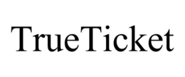 TRUETICKET trademark