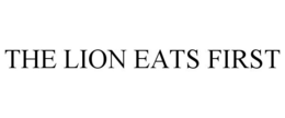 THE LION EATS FIRST trademark