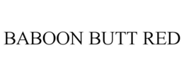 BABOON BUTT RED trademark