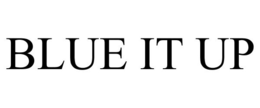 BLUE IT UP trademark