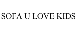SOFA U LOVE KIDS trademark