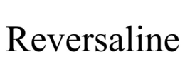 REVERSALINE trademark