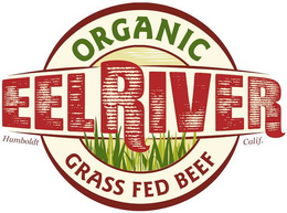 EEL RIVER ORGANIC GRASS FED BEEF HUMBOLDT CALIF. trademark