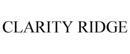 CLARITY RIDGE trademark