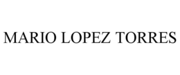 MARIO LOPEZ TORRES trademark