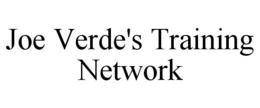 JOE VERDE'S TRAINING NETWORK trademark