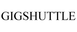 GIGSHUTTLE trademark