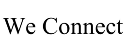 WE CONNECT trademark