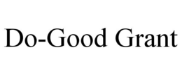 DO-GOOD GRANT trademark